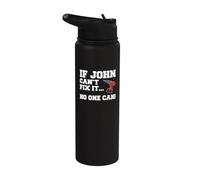 John Name Can't Fix It No One Can Handyman Construction Stainless Steel Insulated Water Bottle