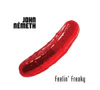 JOHN NEMETH - FEELIN' FREAKY CD NEW