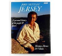 John Nettles' Jersey: A Personal View of the People and Places