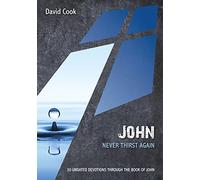 John: Never Thirst Again