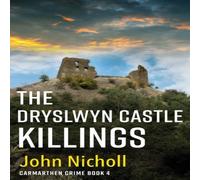 John Nicholl The Dryslwyn Castle Killings Paperback Book John Nicholl Multicolor