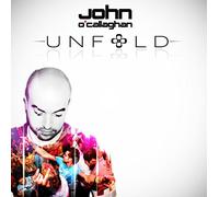 John O Callaghan - Unfold