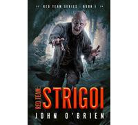 John O'Brien Red Team: Strigoi Paperback Book John O'Brien Multicolor