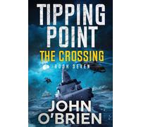 John O'Brien Tipping Point: The Crossing Paperback Book John O'Brien Multicolor