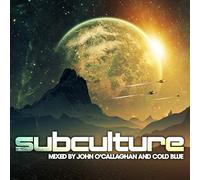 John O'Callaghan & Cold Blue - Subculture