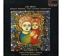 John O'Donnell - Bach: Organ Works - The Leipzig Chorales