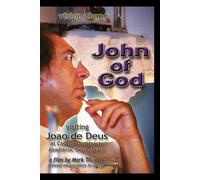John of God - Visiting Jo_o de Deus at Casa de Dom In_cio (NTSC-USA version)