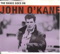 JOHN O'KANE - John O'Kane - The Dance Goes On