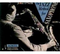 John O'Neill - The Jazz Method for Saxophone