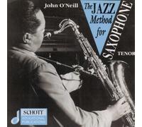 John O'Neill-The Jazz Method For Saxophone (CD)-Tenor Saxophone