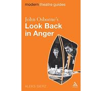 John Osborne's Look Back in Anger (Modern Theatre Guides)