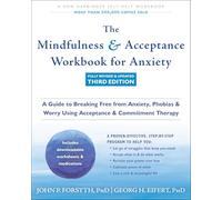 John P. Forsyth - Mindfulness and Acceptance Workbook for Anxiety A - V245z