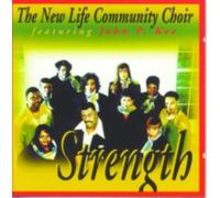 JOHN P KEE/NEW LIFE COMMUNITY CHOIR: STRENGTH - CD