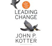 John P. Kotter - Leading Change With a New Preface by the Author - Ha - K555z