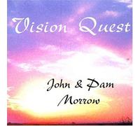 John & Pam Morrow - Vision Quest