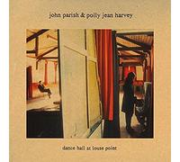 John Parish and Polly Jean Harvey Dance Hall At Louse Point LP vinyl Europe