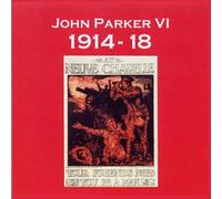John Parker VI - 1914-18