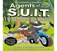 John Patrick Green Agents of S.U.I.T.: From Badger to Worse Paperback Book John Patrick Green Multicolor