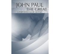 John Paul the Great: A Pope Who Made History [DVD] [Region 1] [US Import] [NTSC]