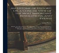 John Payne An Epitome of History; Or, a Concise View of the Most Important John Payne Multicolor