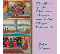 John Payne The Book of the Thousand Nights & One Night Volume 7: A Complete John Payne Multicolor