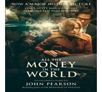 John Pearson All the Money in the World Paperback Book John Pearson Multicolor