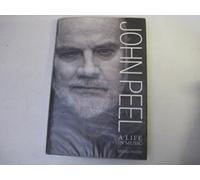 John Peel: A Life in Music