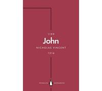 John (Penguin Monarchs): An Evil King?