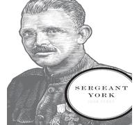 John Perry The Sergeant York: A Biography of an American Patriot & World John Perry Multicolor