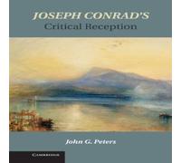 John Peters Joseph Conrad's Critical Reception Hardcover Book John Peters Multicolor