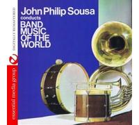 John Philip Sousa - Band Music of the World