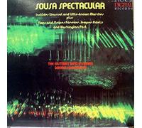 John Philip Sousa, Donald Hunsberger, Eastman Wind Ensemble - Sousa Spectacular [Vinyl LP]