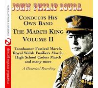 JOHN PHILIP SOUSA - March King: Historical Recording 2