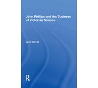 John Phillips and the Business of Victorian Science