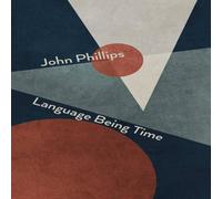 John Phillips Language Being Time Paperback Book John Phillips Multicolor