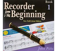 John Pitts Recorder from the Beginning: Bk. 1: Pupil's Book Paperback John Pitts Multicolor