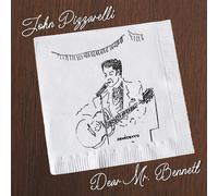 John Pizzarelli - Dear Mr. Bennett