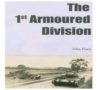 John Plant The 1st Armoured Division Paperback Book John Plant Multicolor