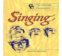 John Potter The Cambridge Companion to Singing Paperback Book John Potter Multicolor