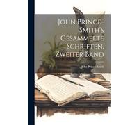 John Prince-Smith's gesammelte Schriften, Zweiter Band