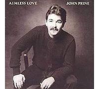 John Prine - Aimless Love [VINYL]