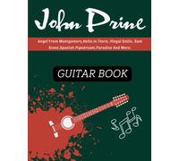 John Prine Guitar Book: Collection Of 15 Songs( Guitar Tab)