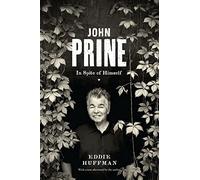 John Prine: In Spite of Himself (American Music Series)