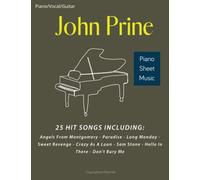 John Prine Piano Sheet Music: 25 Hit Songs Collection For Piano, Vocals, Guitar