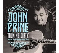 John Prine - Talking Dirty