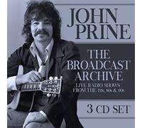 John Prine - The Broadcast Archive: Live Radio Shows From The 70s, 80s & 90s