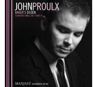 John Proulx : Baker's dozen: Remembering Chet Baker CD (2009) NEW