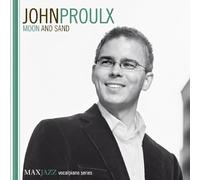 John Proulx - Moon And Sand