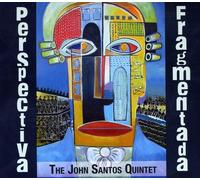 John Quintet Santos - Perspectiva Fragmentada