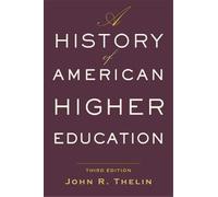 A History of American Higher Education
